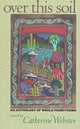 Book cover of: Over This Soil