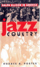 Book cover of: Jazz Country. By: Horace A. Porter