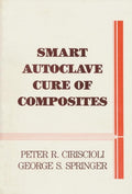 Smart Autoclave Cure of Composites