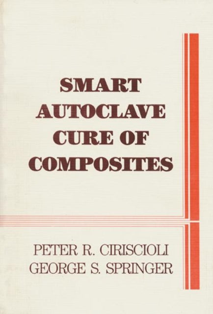 Book cover of: Smart Autoclave Cure of Composites