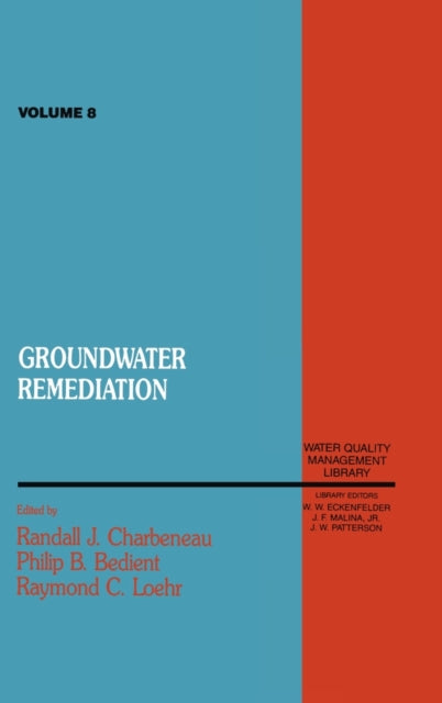 Book cover of: Groundwater Remediation, Volume VIII. By: Randall J. Charbeneau