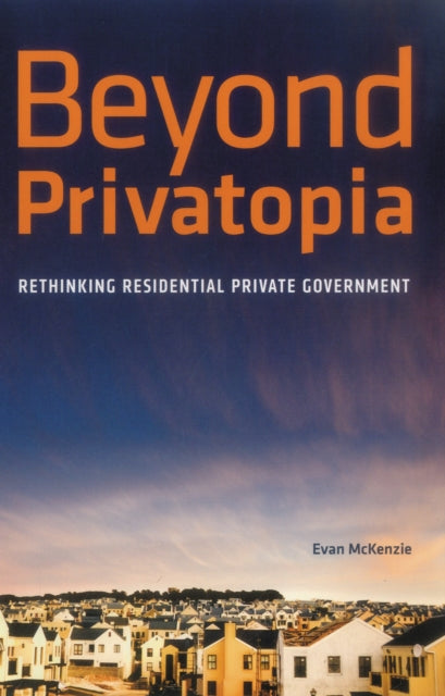 Book cover of: Beyond Privatopia. By: Evan McKenzie