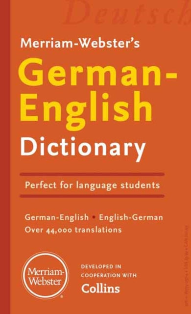 Book cover of: Merriam-Webster’s German-English Dictionary. By: Merriam-Webster