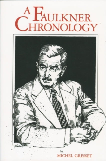 Book cover of: Faulkner Chronology