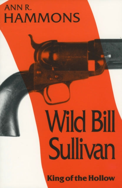 Book cover of: Wild Bill Sullivan. By: Ann Hammons