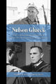 Book cover of: Nelson Glueck. By: Jonathan M. Brown