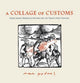 Book cover of: Collage of Customs. By: Mark Podwal