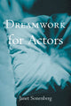 Book cover of: Dreamwork for Actors