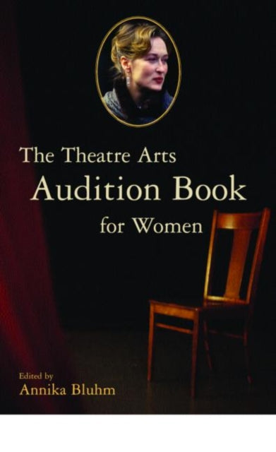 Book cover of: Theatre Arts Audition Book for Women
