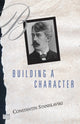Book cover of: Building A Character. By: Constantin Stanislavski