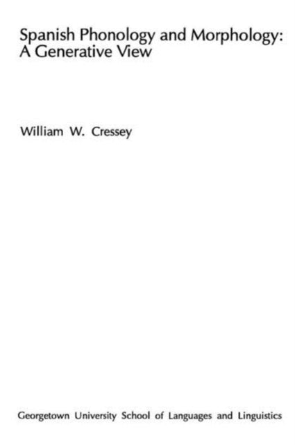 Book cover of: Spanish Phonology and Morphology