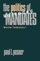Book cover of: Politics of Unfunded Mandates