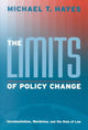 Book cover of: Limits of Policy Change. By: Michael T. Hayes