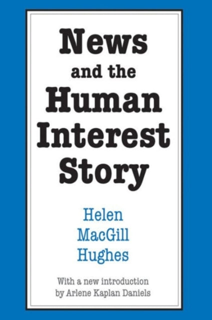 Book cover of: News and the Human Interest Story
