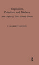 Book cover of: Capitalism, Primitive and Modern. By: Epstein, T. Scarlett