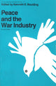 Book cover of: Peace and the War Industry
