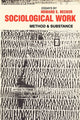 Book cover of: Sociological Work. By: Howard S. Becker