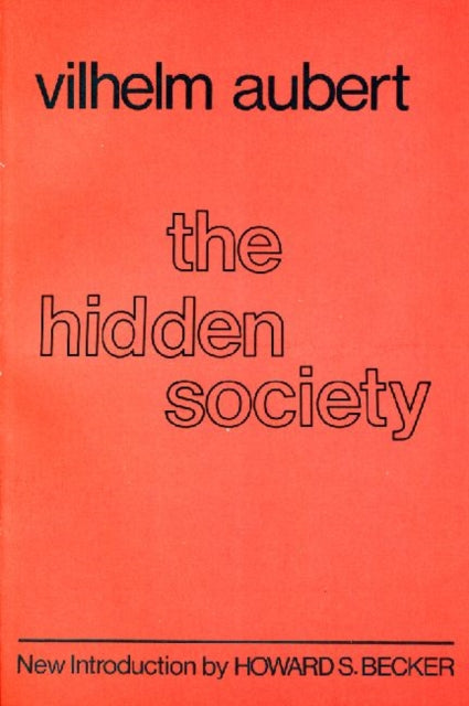 Book cover of: Hidden Society. By: Wilhelm Aubert