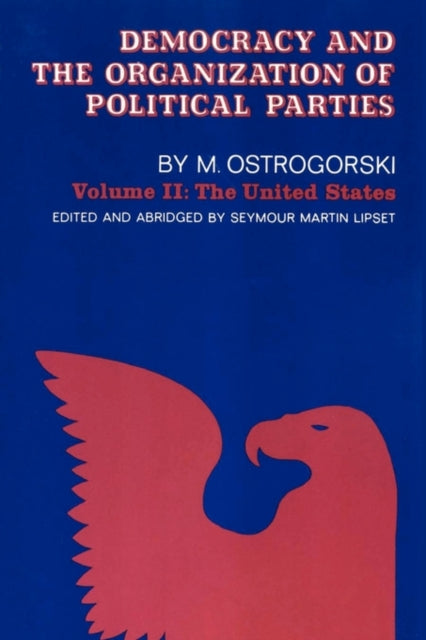 Book cover of: Democracy and the Organization of Political Parties
