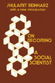 Book cover of: On Becoming a Social Scientist. By: Shulamit Reinharz