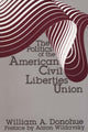 Book cover of: Politics of the American Civil Liberties Union