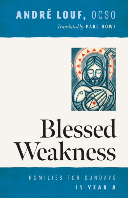 Book cover of: Blessed Weakness