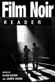 Book cover of: Film Noir Reader. By: James Ursini