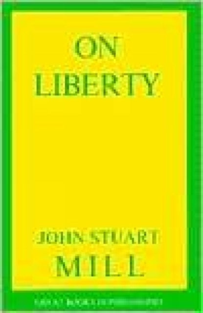 Book cover of: On Liberty. By: John Stuart Mill