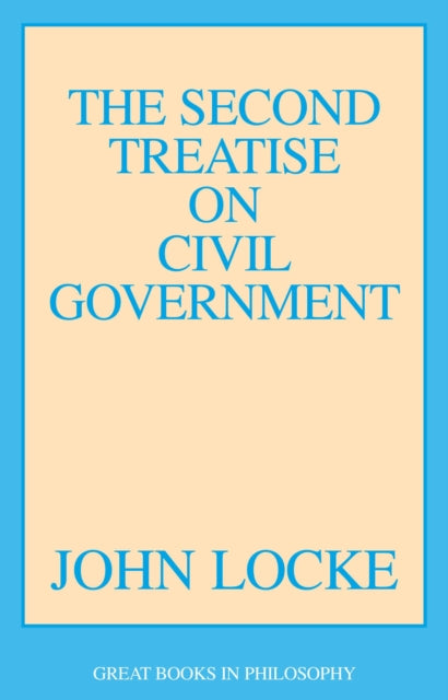 Book cover of: Second Treatise on Civil Government. By: John Locke