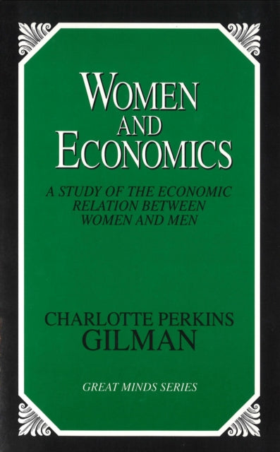 Book cover of: Women and Economics. By: Charlotte Perkins Gilman