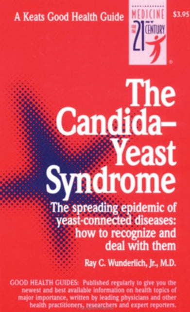 Book cover of: Candida-Yeast Syndrome. By: Ray C. Wunderlich Jr.