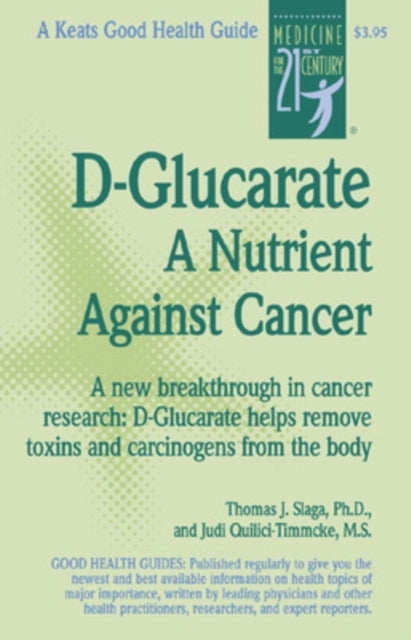 Book cover of: D-Glucarate. By: Thomas J Slaga