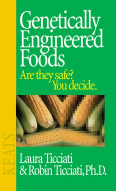 Book cover of: Genetically Engineered Foods