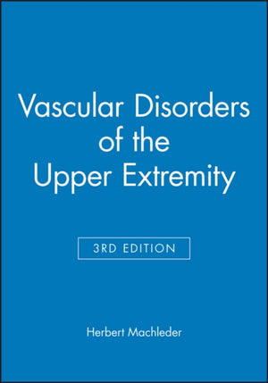 Vascular Disorders of the Upper Extremity