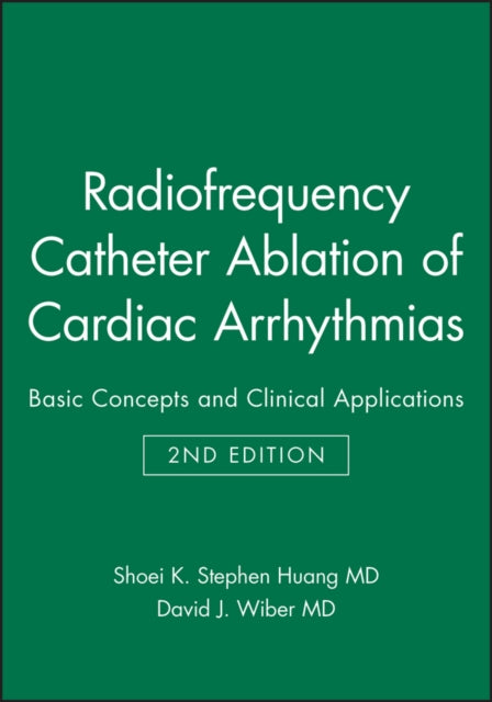 Book cover of: Radiofrequency Catheter Ablation of Cardiac Arrhythmias