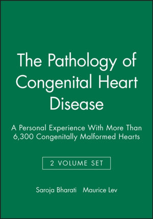 Pathology of Congenital Heart Disease, 2 Volume Set
