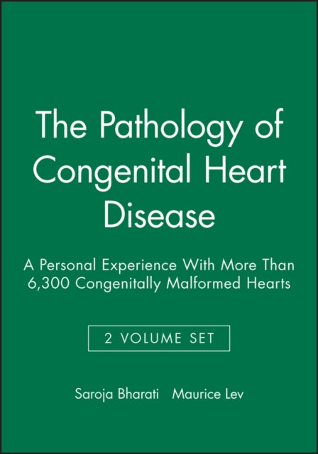 Book cover of: Pathology of Congenital Heart Disease, 2 Volume Set
