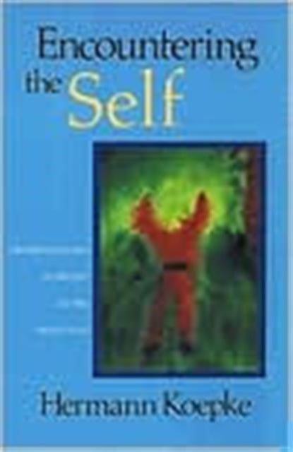 Book cover of: Encountering the Self