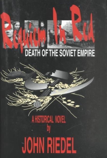 Book cover of: Requiem in Red – Death of the Soviet Empire