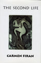 Book cover of: Second Life. By: Carmen Firan