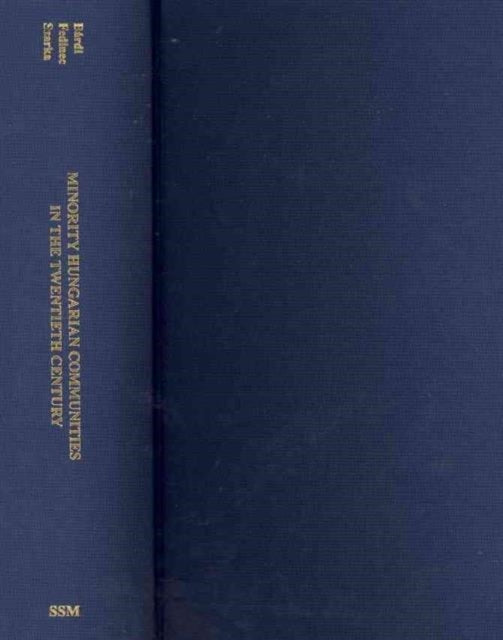 Book cover of: Minority Hungarian Communities in the Twentieth Century