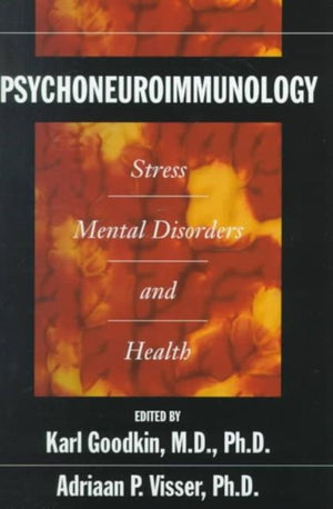Psychoneuroimmunology