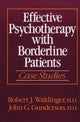 Book cover of: Effective Psychotherapy with Borderline Patients. By: Robert J. Waldinger