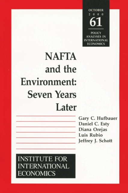 Book cover of: NAFTA and the Environnment – Seven Years Later