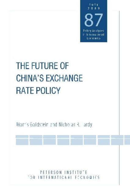 Book cover of: Future of China's Exchange Rate Policy. By: Morris Goldstein