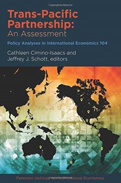 Book cover of: Trans–Pacific Partnership – An Assessment. By: Jeffrey J. Schott