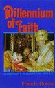 Book cover of: Millennium of Faith: Christia