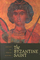 Book cover of: Byzantine Saint  The