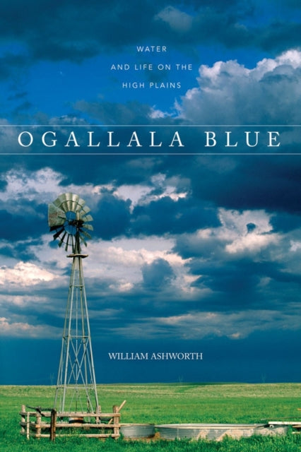 Book cover of: Ogallala Blue. By: William Ashworth