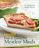 Book cover of: EatingWell Fast & Flavorful Meatless Meals. By: Jessie Price